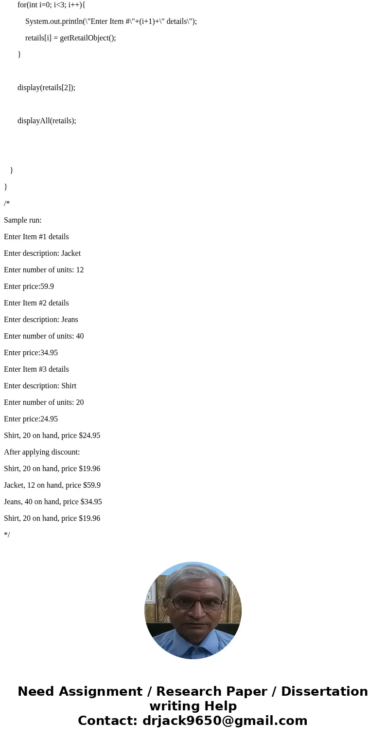 RetailItem.java - Write a class named RetailItem that reads data from an input file about an item in a retail store. - The class should have the following field RetailItem.java - Write a class named RetailItem that reads data from an input file about an item in a retail store. - The class should have the following field