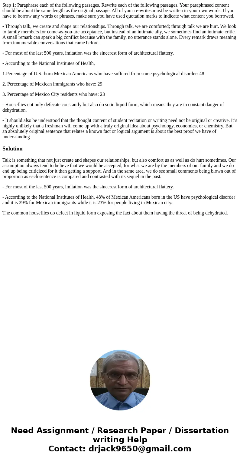 Step 1: Paraphrase each of the following passages. Rewrite each of the following passages. Your paraphrased content should be about the same length as the origi