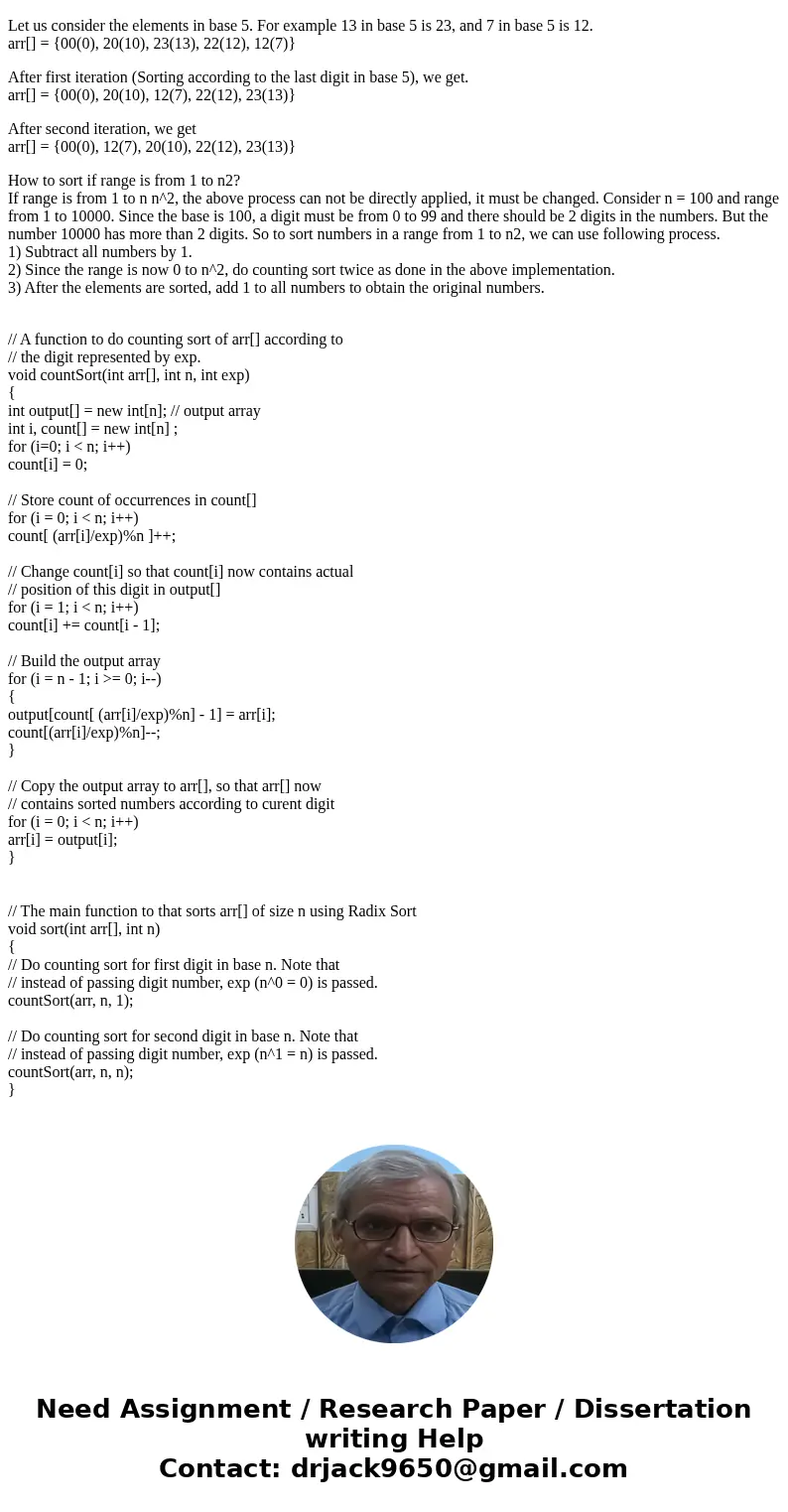  Suppose we are given a sequence S of n elements, each of which is an integer in the range [0; n^2 - 1]. Describe a simple method for sorting S in O (n) time.So