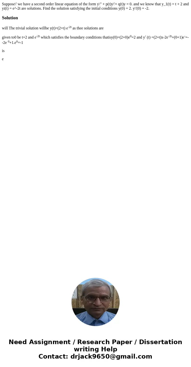  Suppose\' we have a second order linear equation of the form y\