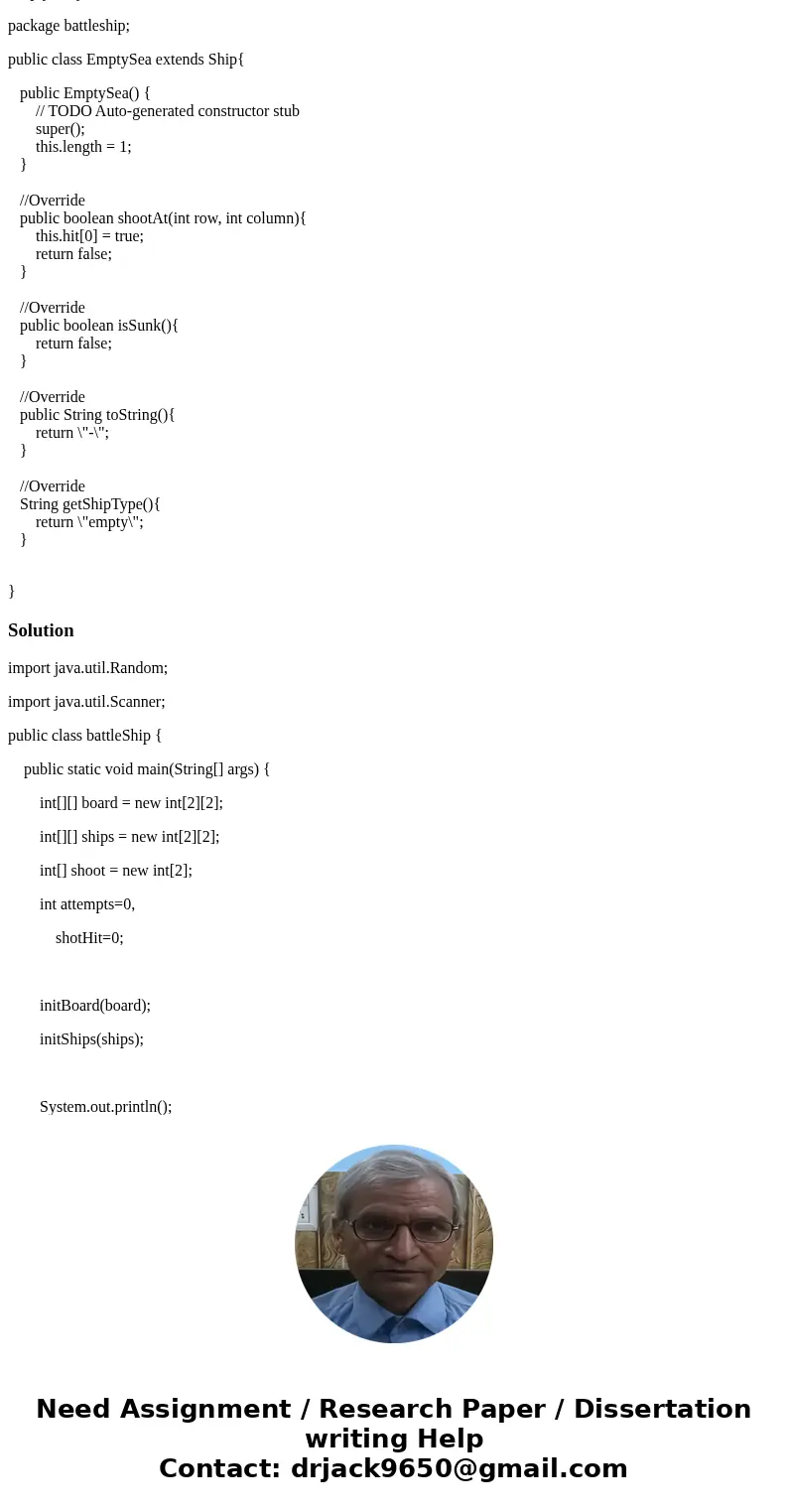 The following code, is a one player battleship game in JAVA. Im trying to Enhance the game to be a two player game (were a player plays aggainst a computer oppo The following code, is a one player battleship game in JAVA. Im trying to Enhance the game to be a two player game (were a player plays aggainst a computer oppo