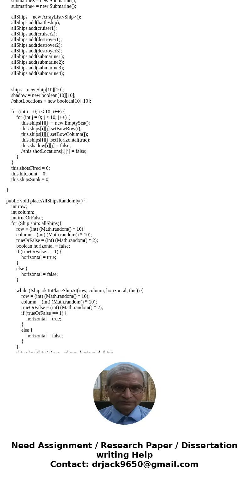 The following code, is a one player battleship game in JAVA. Im trying to Enhance the game to be a two player game (were a player plays aggainst a computer oppo The following code, is a one player battleship game in JAVA. Im trying to Enhance the game to be a two player game (were a player plays aggainst a computer oppo