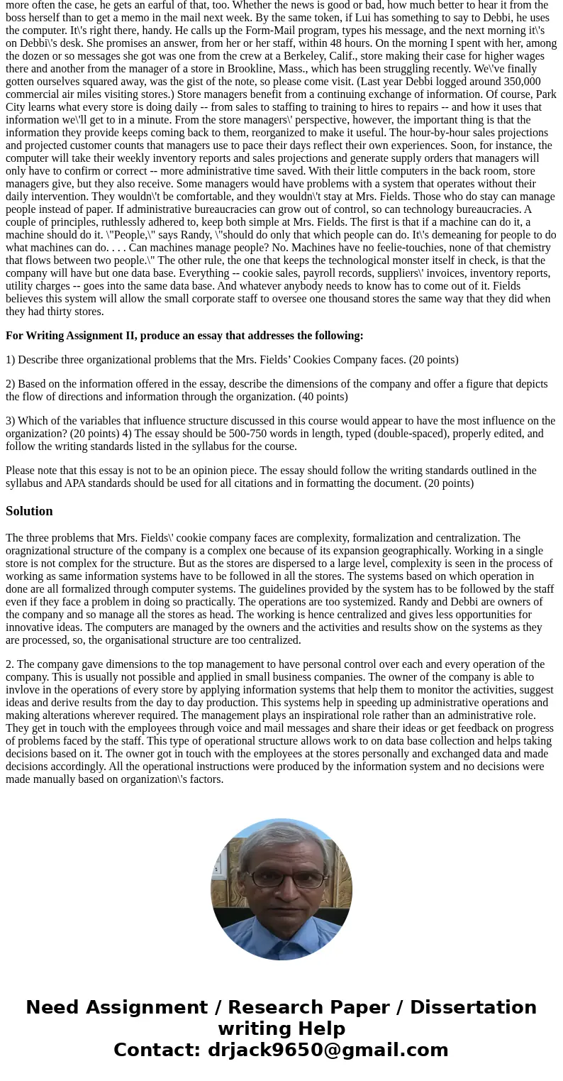 The following is an excerpt from an article entitled, “Mrs. Fields\' Secret Ingredient”. The article, by Tom Richman, appeared in INC. Randy Fields has created  The following is an excerpt from an article entitled, “Mrs. Fields\' Secret Ingredient”. The article, by Tom Richman, appeared in INC. Randy Fields has created