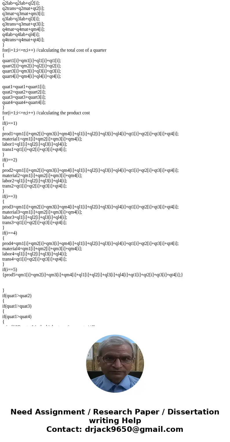 The goal of this program is to determine the following: The highest costing quarter (combine all 5 products) and the associated Total Material, Labor, Transpor  The goal of this program is to determine the following: The highest costing quarter (combine all 5 products) and the associated Total Material, Labor, Transpor