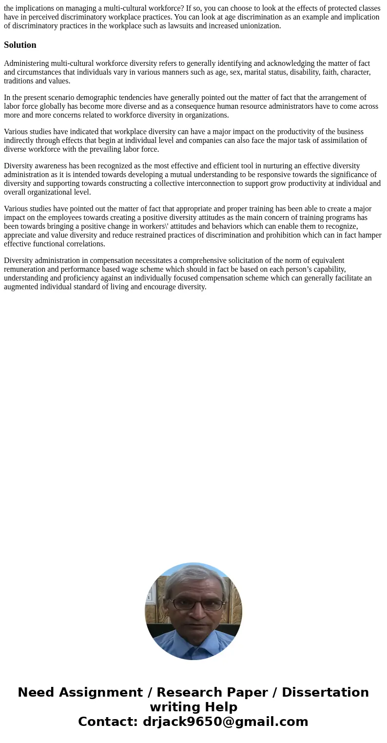 the implications on managing a multi-cultural workforce? If so, you can choose to look at the effects of protected classes have in perceived discriminatory work the implications on managing a multi-cultural workforce? If so, you can choose to look at the effects of protected classes have in perceived discriminatory work