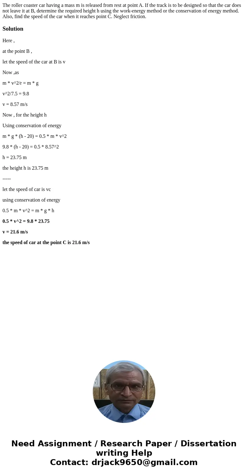 The roller coaster car having a mass m is released from rest at point A. If the track is to be designed so that the car does not leave it at B, determine the r  The roller coaster car having a mass m is released from rest at point A. If the track is to be designed so that the car does not leave it at B, determine the r