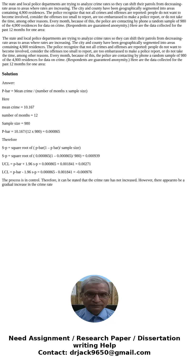 The state and local police departments are trying to analyze crime rates so they can shift their patrols from decreasing-rate areas to areas where rates are inc The state and local police departments are trying to analyze crime rates so they can shift their patrols from decreasing-rate areas to areas where rates are inc