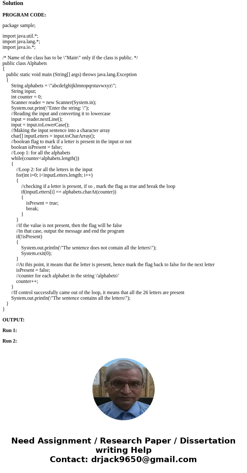 This is IntelliJ Java Write a program to test if a sentence contains all of the letters of the alphabet, A through Z. “A quick brown fox jumps over the lazy dog This is IntelliJ Java Write a program to test if a sentence contains all of the letters of the alphabet, A through Z. “A quick brown fox jumps over the lazy dog