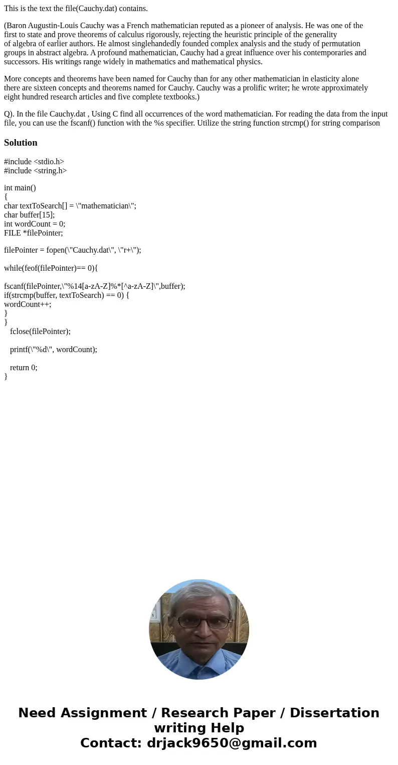 This is the text the file(Cauchy.dat) contains. (Baron Augustin-Louis Cauchy was a French mathematician reputed as a pioneer of analysis. He was one of the firs This is the text the file(Cauchy.dat) contains. (Baron Augustin-Louis Cauchy was a French mathematician reputed as a pioneer of analysis. He was one of the firs