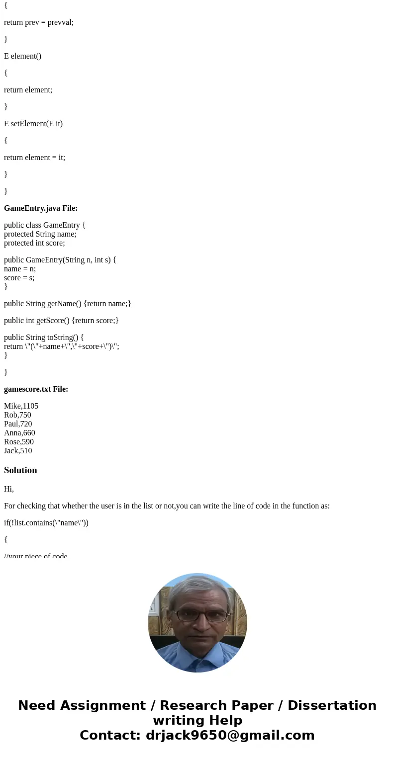 Write a class that maintains the scores for a game application. Implement the addition and removal function to update the database. The gamescore.txt contains p Write a class that maintains the scores for a game application. Implement the addition and removal function to update the database. The gamescore.txt contains p