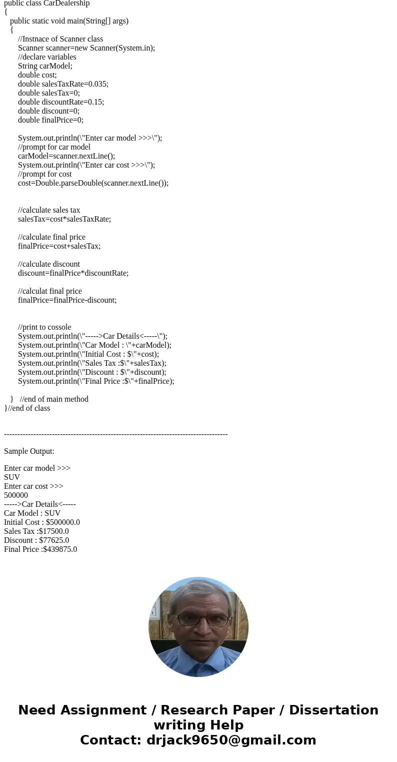 Write a program for a dealership that displays information and cost about a particular car model. Allow the program to take in the car model as user-input, as   Write a program for a dealership that displays information and cost about a particular car model. Allow the program to take in the car model as user-input, as