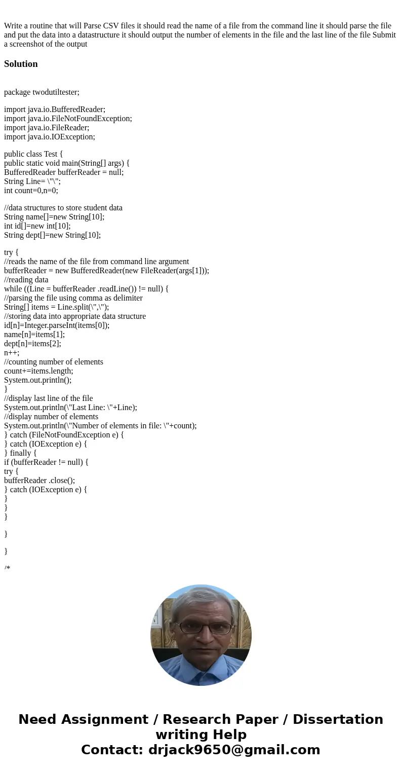  Write a routine that will Parse CSV files it should read the name of a file from the command line it should parse the file and put the data into a datastructur