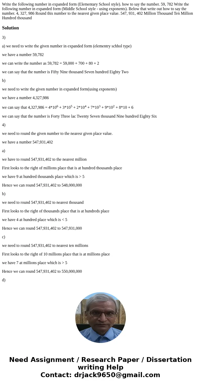 Write the following number in expanded form (Elementary School style). how to say the number. 59, 782 Write the following number in expanded form (Middle Schoo  Write the following number in expanded form (Elementary School style). how to say the number. 59, 782 Write the following number in expanded form (Middle Schoo
