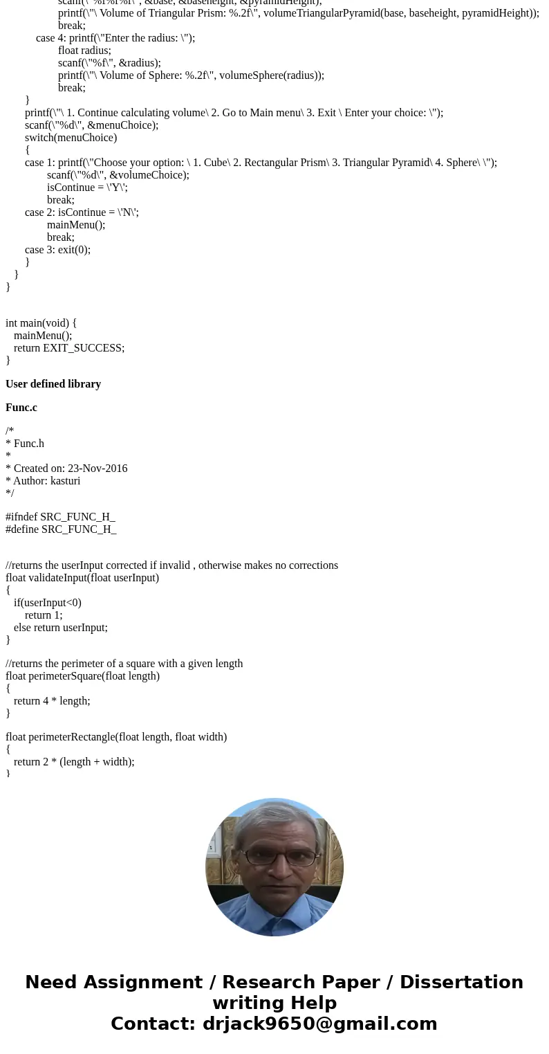 You are required to write a C program that will calculate the following: Perimeter: Square, Rectangle, Triangle, Circle. Area: Square, Rectangle, Triangle, Circ