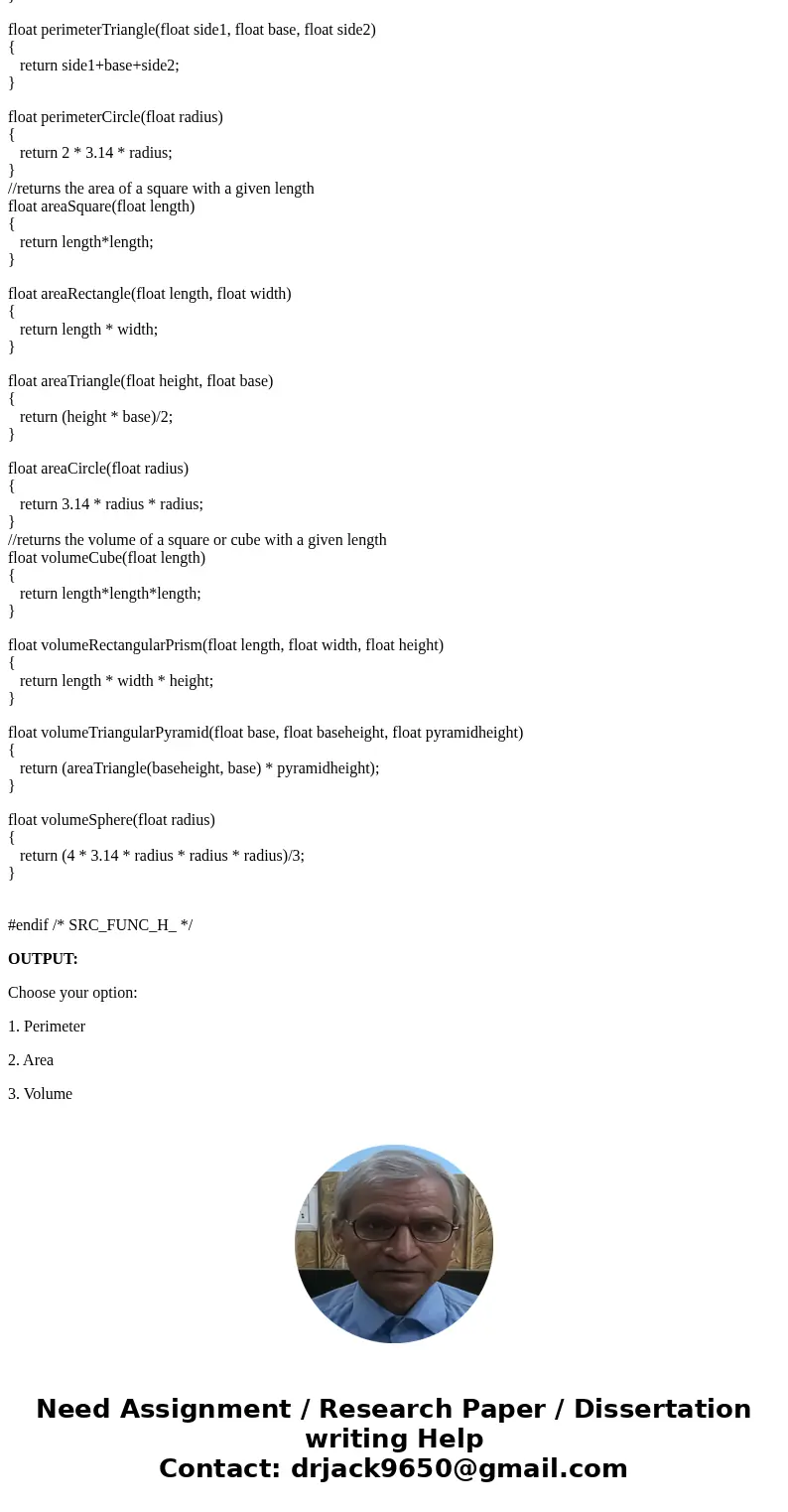You are required to write a C program that will calculate the following: Perimeter: Square, Rectangle, Triangle, Circle. Area: Square, Rectangle, Triangle, Circ