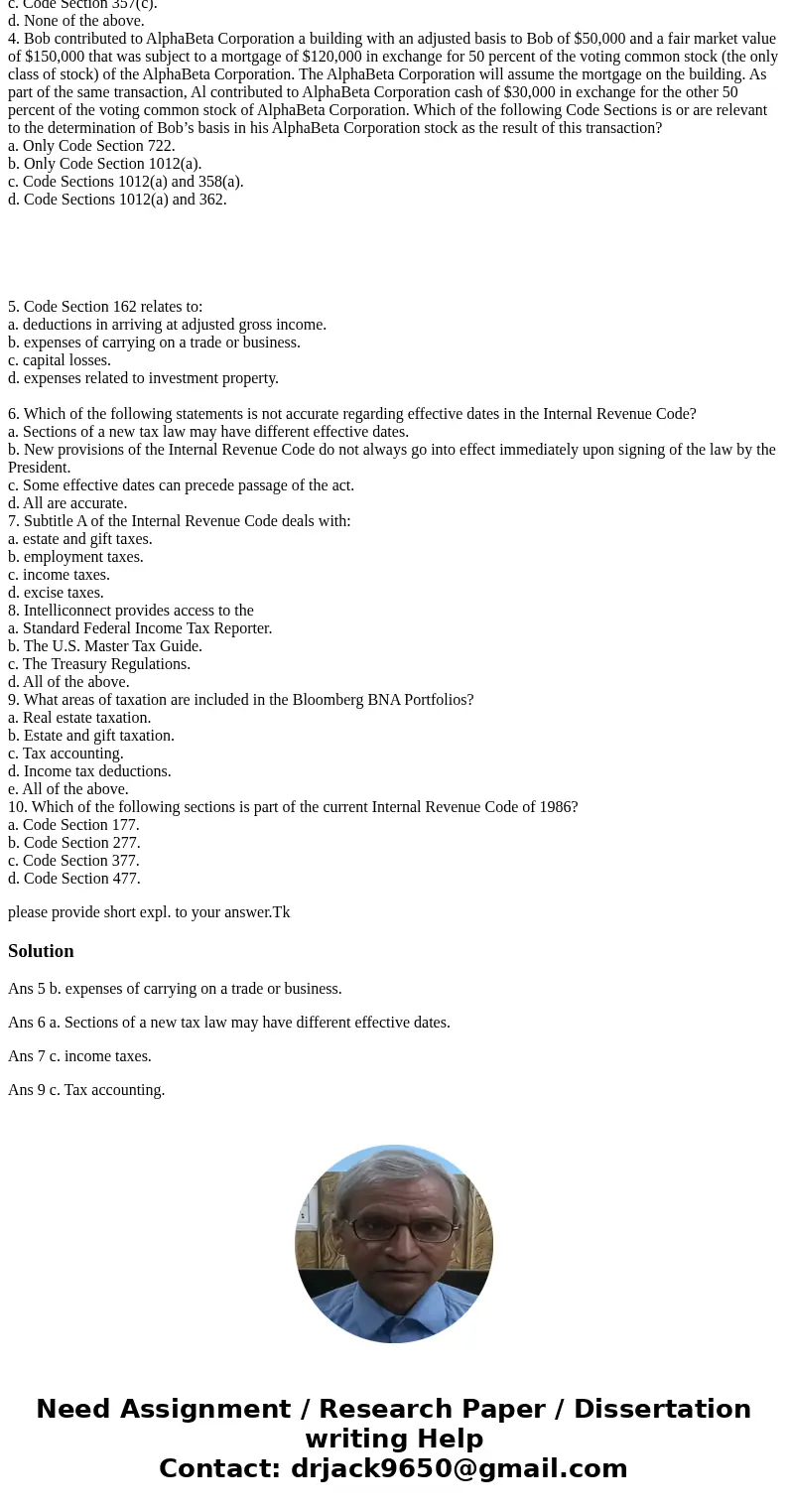 1. Taxpayer owns a parcel of undeveloped real estate that has a basis to taxpayer of $200,000. Taxpayer purchased the real estate in 2003 for investment. Taxpa  1. Taxpayer owns a parcel of undeveloped real estate that has a basis to taxpayer of $200,000. Taxpayer purchased the real estate in 2003 for investment. Taxpa