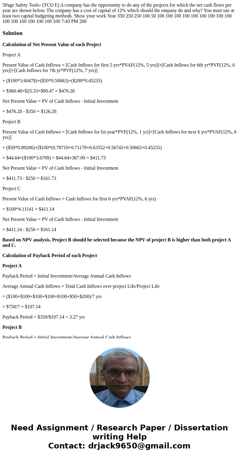 5Page Safety Tools- (TCO E) A company has the opportunity to do any of the projects for which the net cash flows per year are shown below. The conpany has a co  5Page Safety Tools- (TCO E) A company has the opportunity to do any of the projects for which the net cash flows per year are shown below. The conpany has a co
