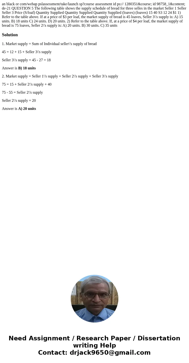 an black or com/webap pslassessment/take/launch sp?course assessment id ps:// 1280351&course; id 98758_1&content; de-21 QUESTION 5 The following table   an black or com/webap pslassessment/take/launch sp?course assessment id ps:// 1280351&course; id 98758_1&content; de-21 QUESTION 5 The following table