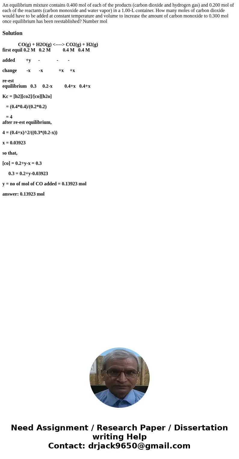 An equilibrium mixture contains 0.400 mol of each of the products (carbon dioxide and hydrogen gas) and 0.200 mol of each of the reactants (carbon monoxide and  An equilibrium mixture contains 0.400 mol of each of the products (carbon dioxide and hydrogen gas) and 0.200 mol of each of the reactants (carbon monoxide and