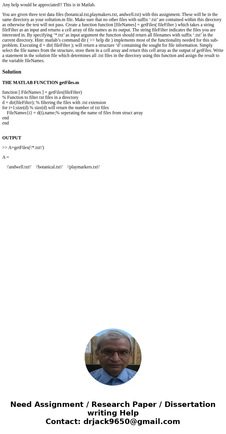 Any help would be appreciated!! This is in Matlab. You are given three text data files (botanical.txt,playmakers.txt, andwell.txt) with this assignment. These w Any help would be appreciated!! This is in Matlab. You are given three text data files (botanical.txt,playmakers.txt, andwell.txt) with this assignment. These w