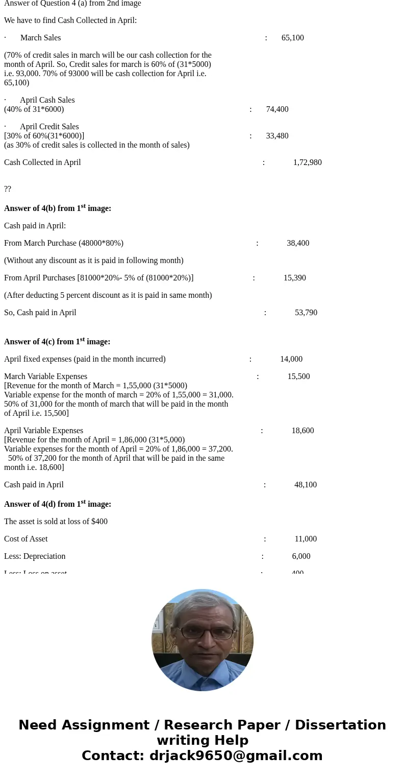 b. Merchandise purchases were$43,000 and $81,000 for March and April respectively. Typically, 20% of total purchases are paid for in the month of purchase with  b. Merchandise purchases were$43,000 and $81,000 for March and April respectively. Typically, 20% of total purchases are paid for in the month of purchase with