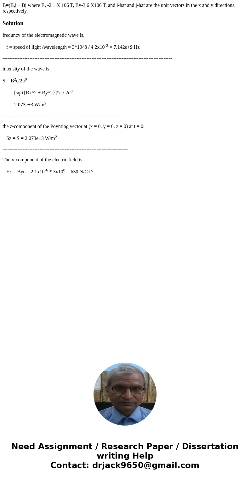 B=(B,i + Bj where B, -2.1 X 106 T, By-3.6 X106 T, and i-hat and j-hat are the unit vectors in the x and y directions, respectively. Solutionfrequncy of the ele  B=(B,i + Bj where B, -2.1 X 106 T, By-3.6 X106 T, and i-hat and j-hat are the unit vectors in the x and y directions, respectively. Solutionfrequncy of the ele