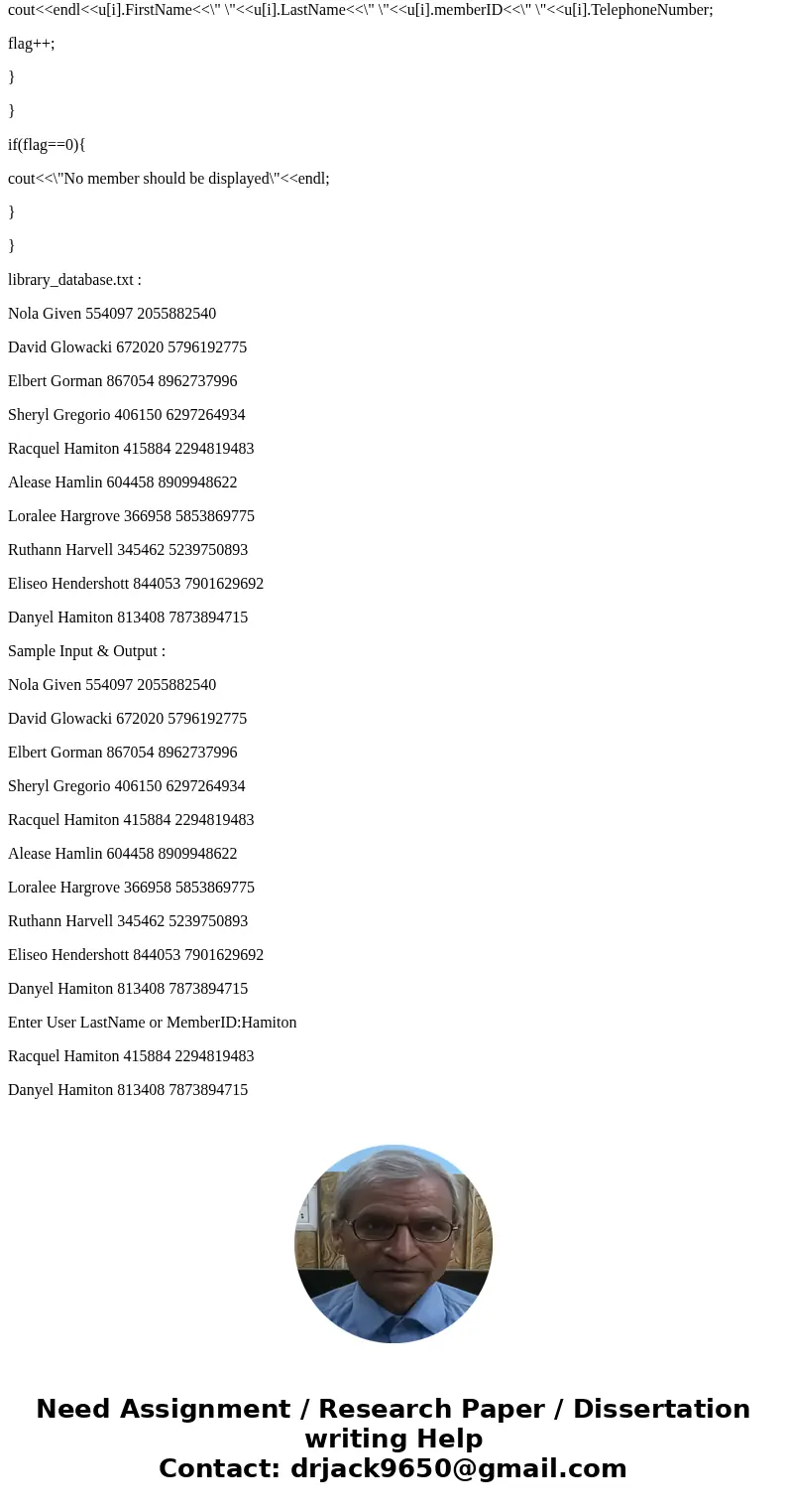 C++ Programming in structure and strings A library has a sorted list, sorted by last name, of its members in a file with the following information for each memb C++ Programming in structure and strings A library has a sorted list, sorted by last name, of its members in a file with the following information for each memb