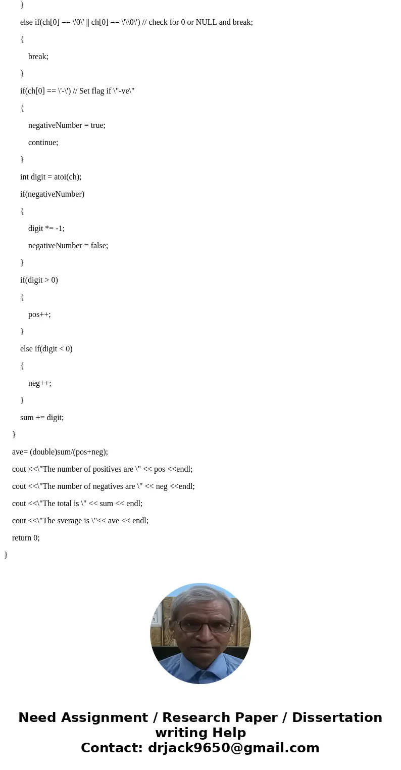 C++ (While-loop controlled by a sentinel value) Write a program that reads an unspecified number of integers. Your program ends with the input 0. Determine and 