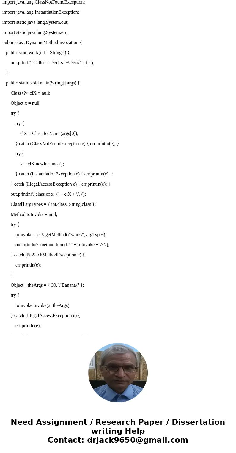 Can anyone help, I am trying run this program and I keep on getting an error saying Note: DynamicMethodInvocation.java uses unchecked or unsafe operations. Note Can anyone help, I am trying run this program and I keep on getting an error saying Note: DynamicMethodInvocation.java uses unchecked or unsafe operations. Note
