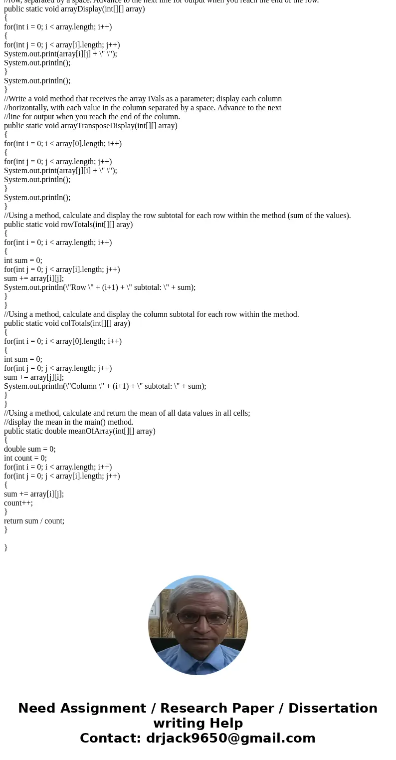 Can this be done in java please 12.44 Assume the following array 3 7 1 4 9 4 8 2 7 3 9 5 4 0 5 8 Array iVals Write a void method that receives the array iVals a Can this be done in java please 12.44 Assume the following array 3 7 1 4 9 4 8 2 7 3 9 5 4 0 5 8 Array iVals Write a void method that receives the array iVals a