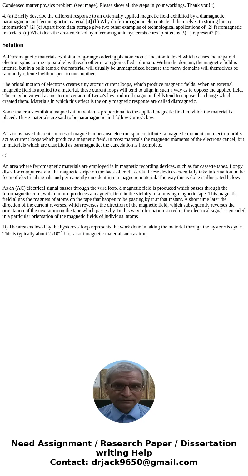 Condensed matter physics problem (see image). Please show all the steps in your workings. Thank you! :) 4. (a) Briefly describe the different response to an ext Condensed matter physics problem (see image). Please show all the steps in your workings. Thank you! :) 4. (a) Briefly describe the different response to an ext