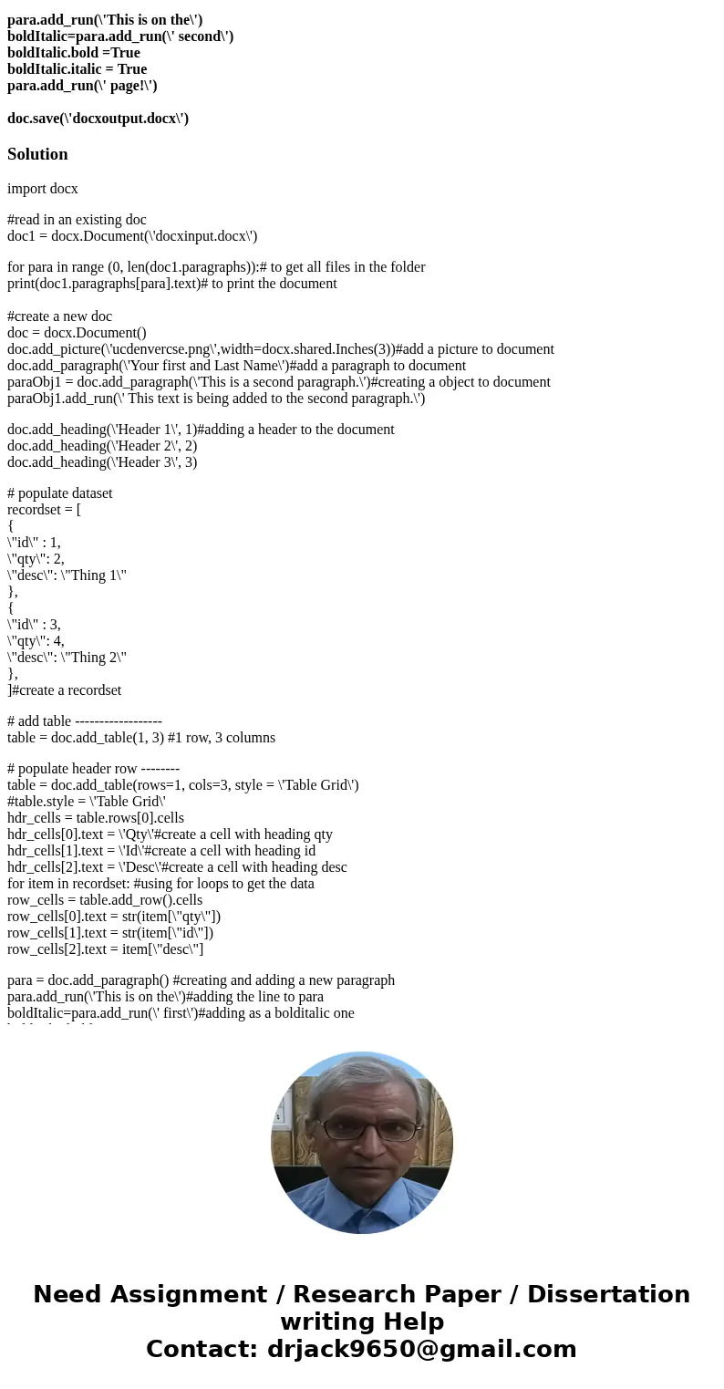 Give me comments in this python code to understand. import docx #read in an existing doc doc1 = docx.Document(\'docxinput.docx\') for para in range (0, len(doc1 Give me comments in this python code to understand. import docx #read in an existing doc doc1 = docx.Document(\'docxinput.docx\') for para in range (0, len(doc1