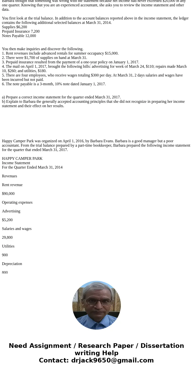  Happy Camper Park was organized on April 1, 2016, by Barbara Evans. Barbara is a good manager but a poor accountant. From the trial balance prepared by a part-