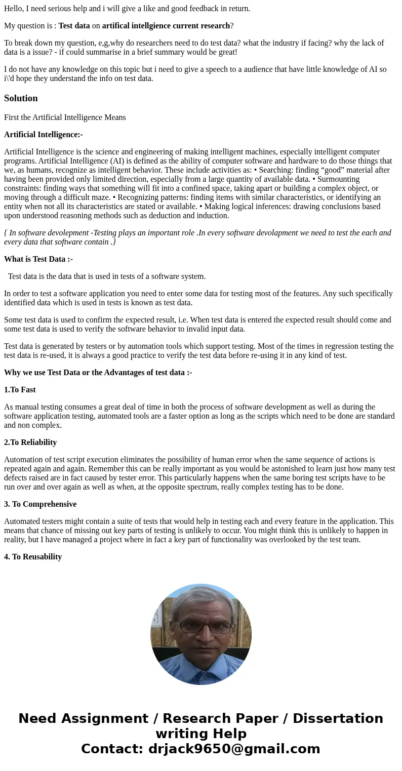 Hello, I need serious help and i will give a like and good feedback in return. My question is : Test data on artifical intellgience current research? To break d Hello, I need serious help and i will give a like and good feedback in return. My question is : Test data on artifical intellgience current research? To break d