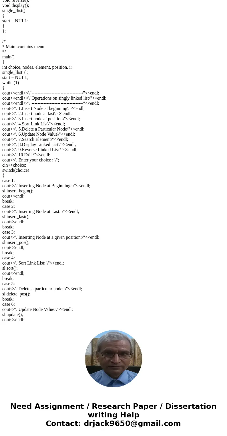 HELLO, I NEED THIS TO BE PROGRAMMED IN C++ ONLY .... Chapter 17 Lab - Single Linked List (SLL) Due: Before Class Period on Friday 3/03/17 Tasks: Design and code