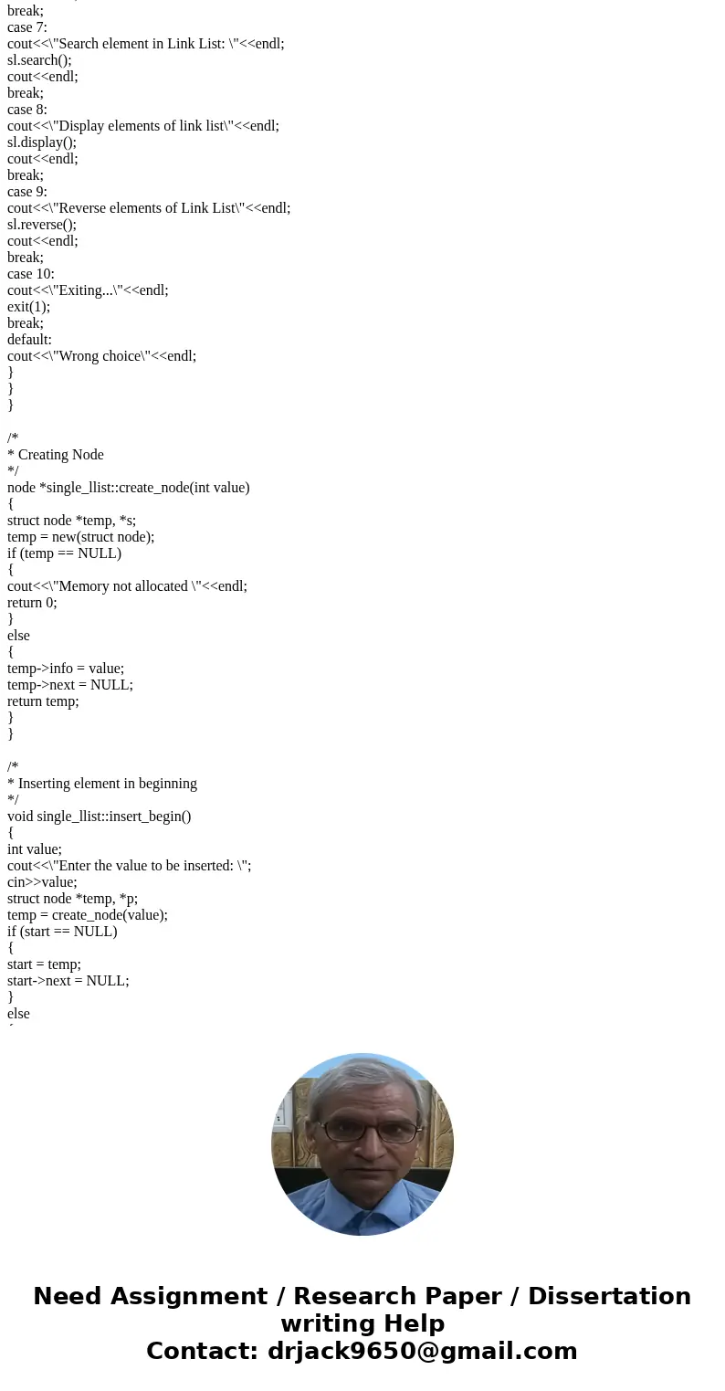 HELLO, I NEED THIS TO BE PROGRAMMED IN C++ ONLY .... Chapter 17 Lab - Single Linked List (SLL) Due: Before Class Period on Friday 3/03/17 Tasks: Design and code