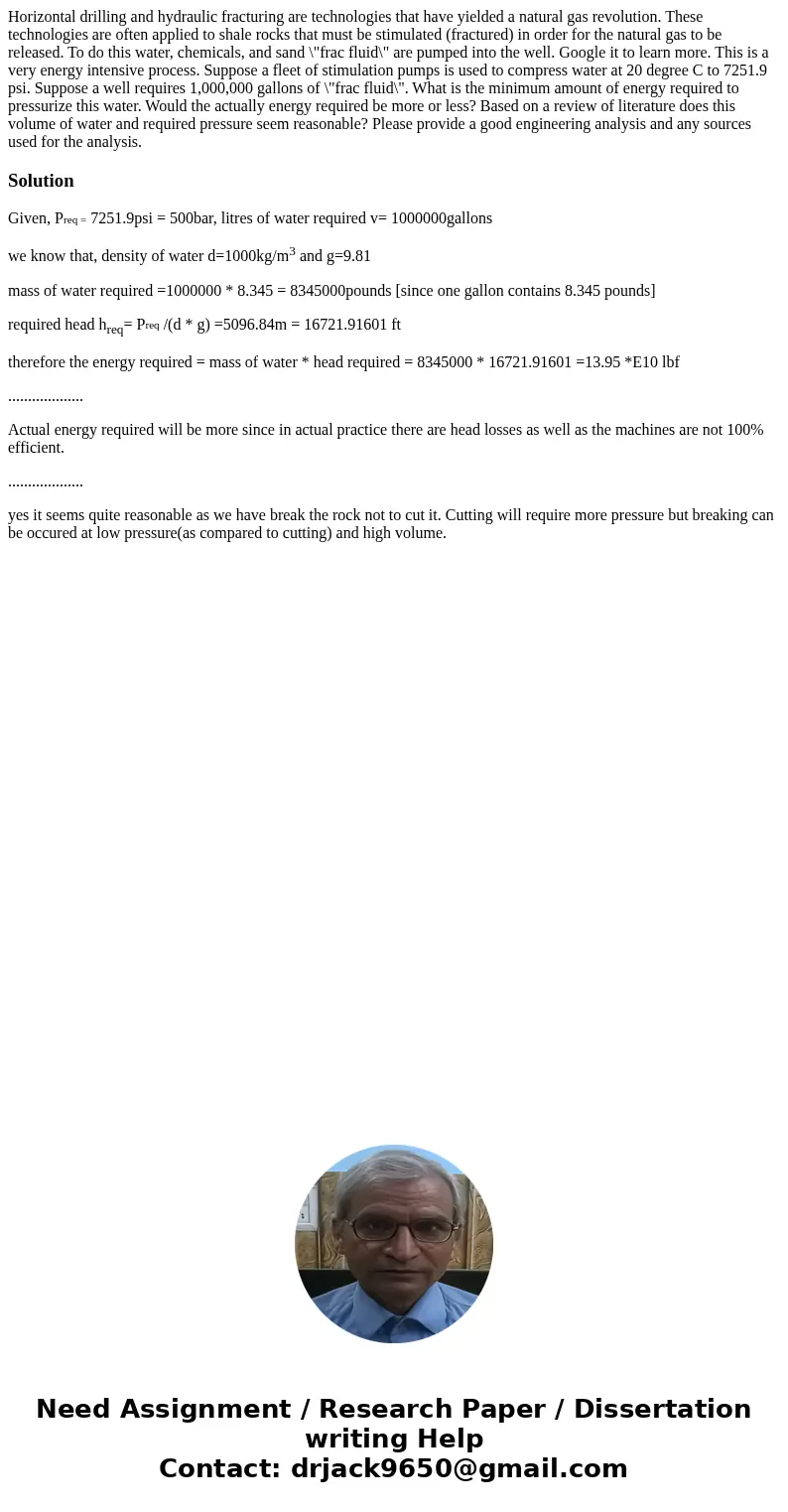 Horizontal drilling and hydraulic fracturing are technologies that have yielded a natural gas revolution. These technologies are often applied to shale rocks t  Horizontal drilling and hydraulic fracturing are technologies that have yielded a natural gas revolution. These technologies are often applied to shale rocks t