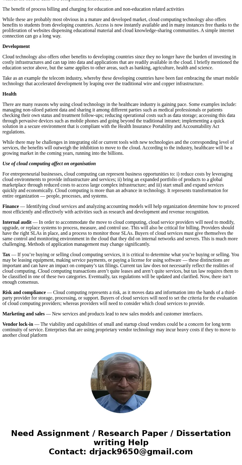How do you think the use of cloud computing can affect individuals, and organizations when they want to develop information systems? Please explain each one se  How do you think the use of cloud computing can affect individuals, and organizations when they want to develop information systems? Please explain each one se