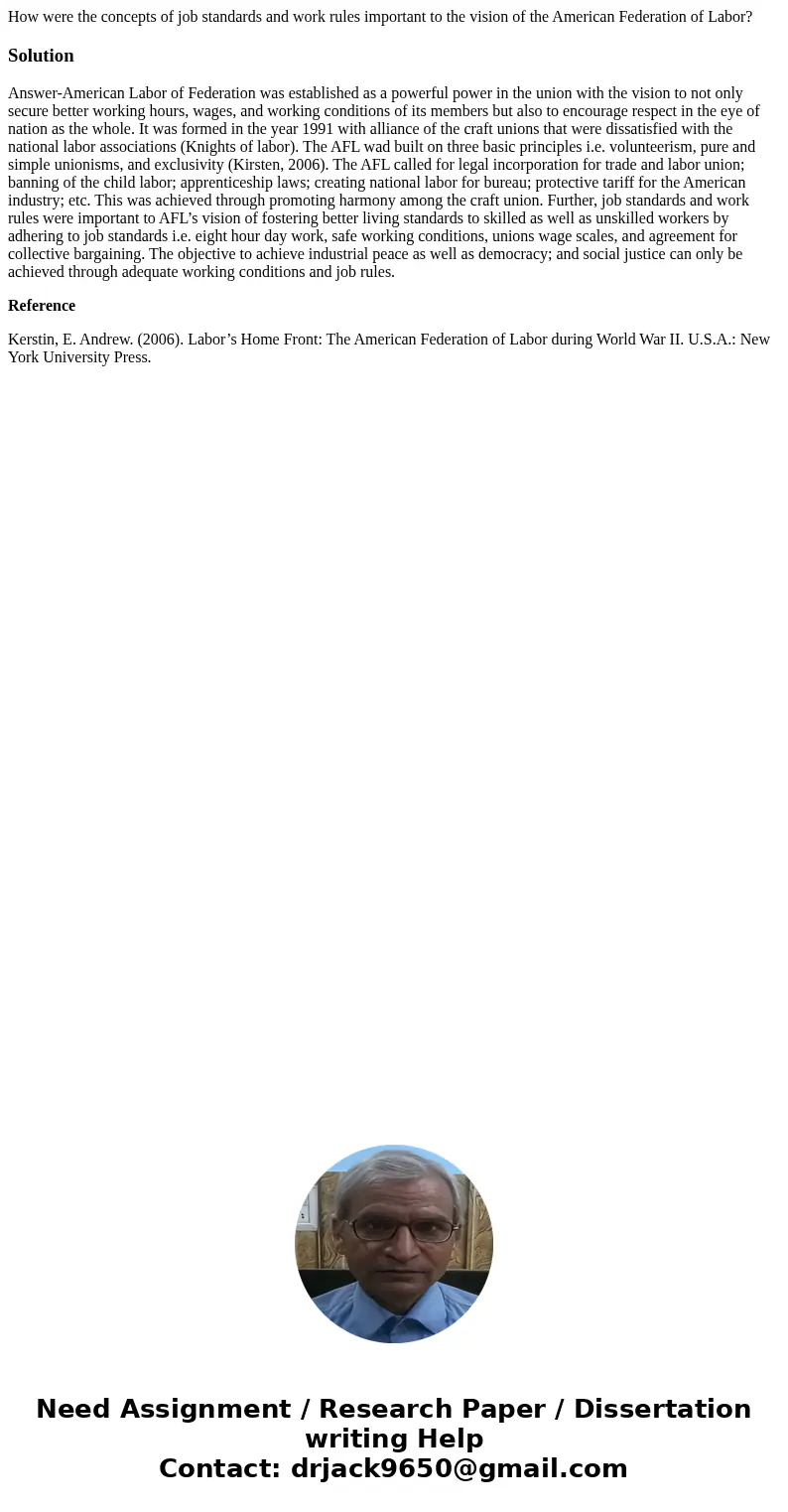 How were the concepts of job standards and work rules important to the vision of the American Federation of Labor?SolutionAnswer-American Labor of Federation wa How were the concepts of job standards and work rules important to the vision of the American Federation of Labor?SolutionAnswer-American Labor of Federation wa