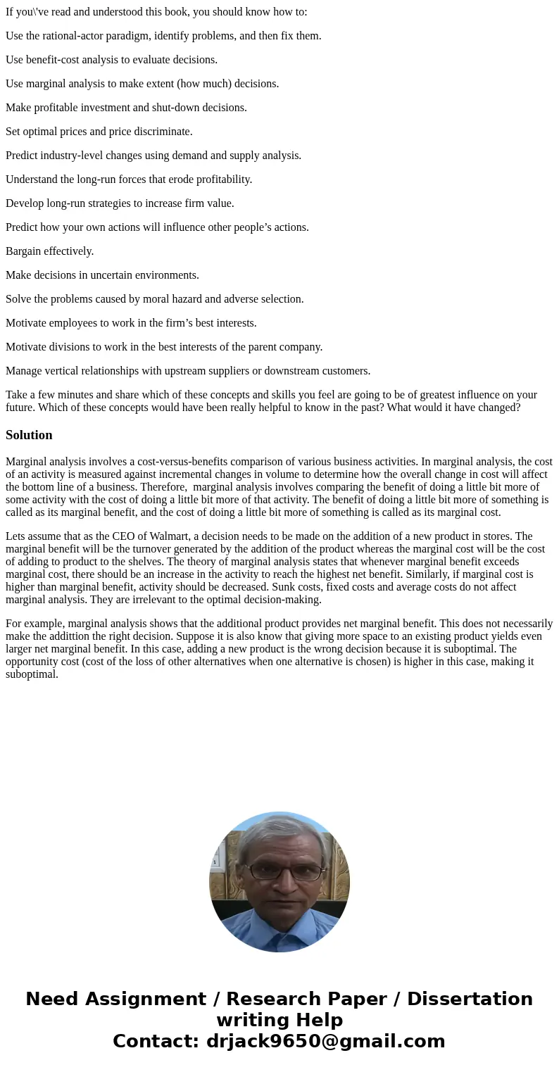 If you\'ve read and understood this book, you should know how to: Use the rational-actor paradigm, identify problems, and then fix them. Use benefit-cost analys If you\'ve read and understood this book, you should know how to: Use the rational-actor paradigm, identify problems, and then fix them. Use benefit-cost analys