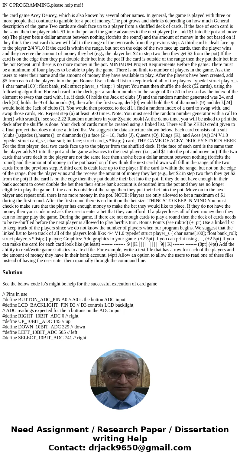IN C PROGRAMMING,please help me!! the card game Acey Deucey, which is also known by several other names. In general, the game is played with three or more peopl IN C PROGRAMMING,please help me!! the card game Acey Deucey, which is also known by several other names. In general, the game is played with three or more peopl