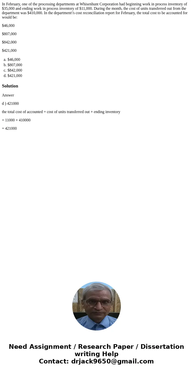 In February, one of the processing departments at Whisenhunt Corporation had beginning work in process inventory of $35,000 and ending work in process inventory In February, one of the processing departments at Whisenhunt Corporation had beginning work in process inventory of $35,000 and ending work in process inventory
