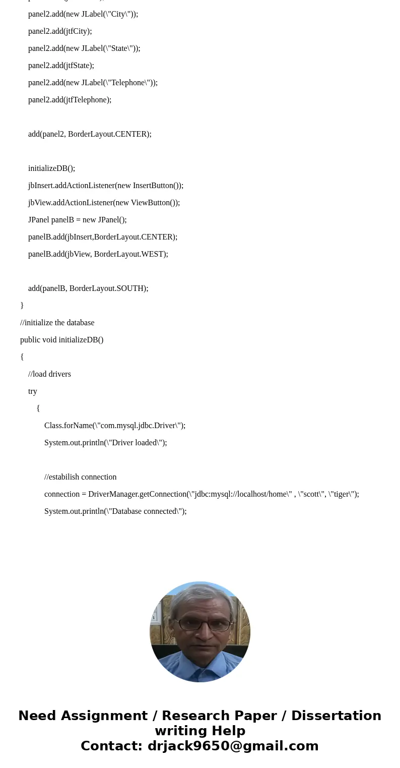 Java Database Connect Write a program that views, inserts, and updates staff information stored in a database, as shown below. The view button displays a record Java Database Connect Write a program that views, inserts, and updates staff information stored in a database, as shown below. The view button displays a record