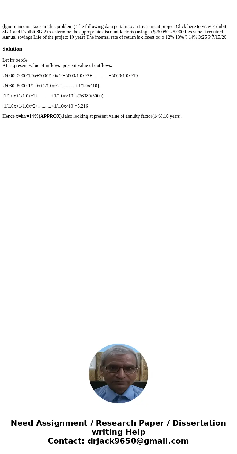 (lgnore income taxes in this problem.) The following data pertain to an Investment project Click here to view Exhibit 8B-1 and Exhibit 8B-2 to determine the ap  (lgnore income taxes in this problem.) The following data pertain to an Investment project Click here to view Exhibit 8B-1 and Exhibit 8B-2 to determine the ap