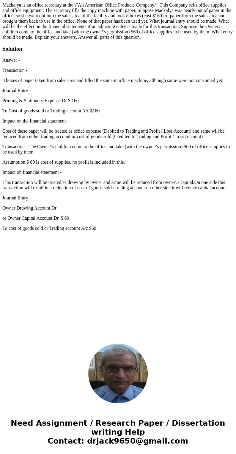 Mackalya is an office secretary at the \ Mackalya is an office secretary at the \