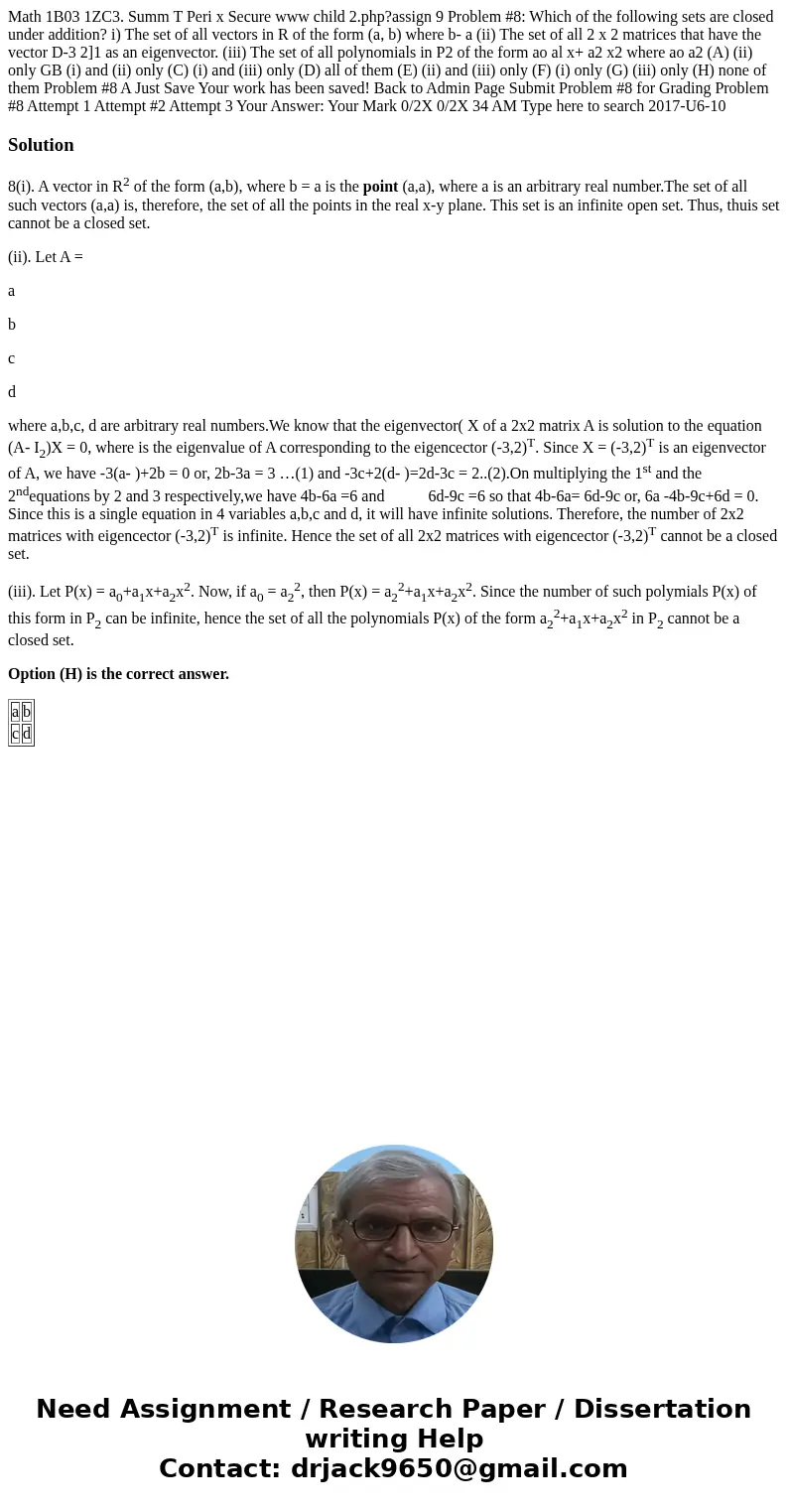 Math 1B03 1ZC3. Summ T Peri x Secure www child 2.php?assign 9 Problem #8: Which of the following sets are closed under addition? i) The set of all vectors in R  Math 1B03 1ZC3. Summ T Peri x Secure www child 2.php?assign 9 Problem #8: Which of the following sets are closed under addition? i) The set of all vectors in R