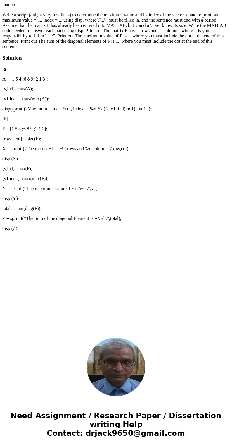 matlab Write a script (only a very few lines) to determine the maximum value and its index of the vector x, and to print out maximum value = ..., index = ... us matlab Write a script (only a very few lines) to determine the maximum value and its index of the vector x, and to print out maximum value = ..., index = ... us