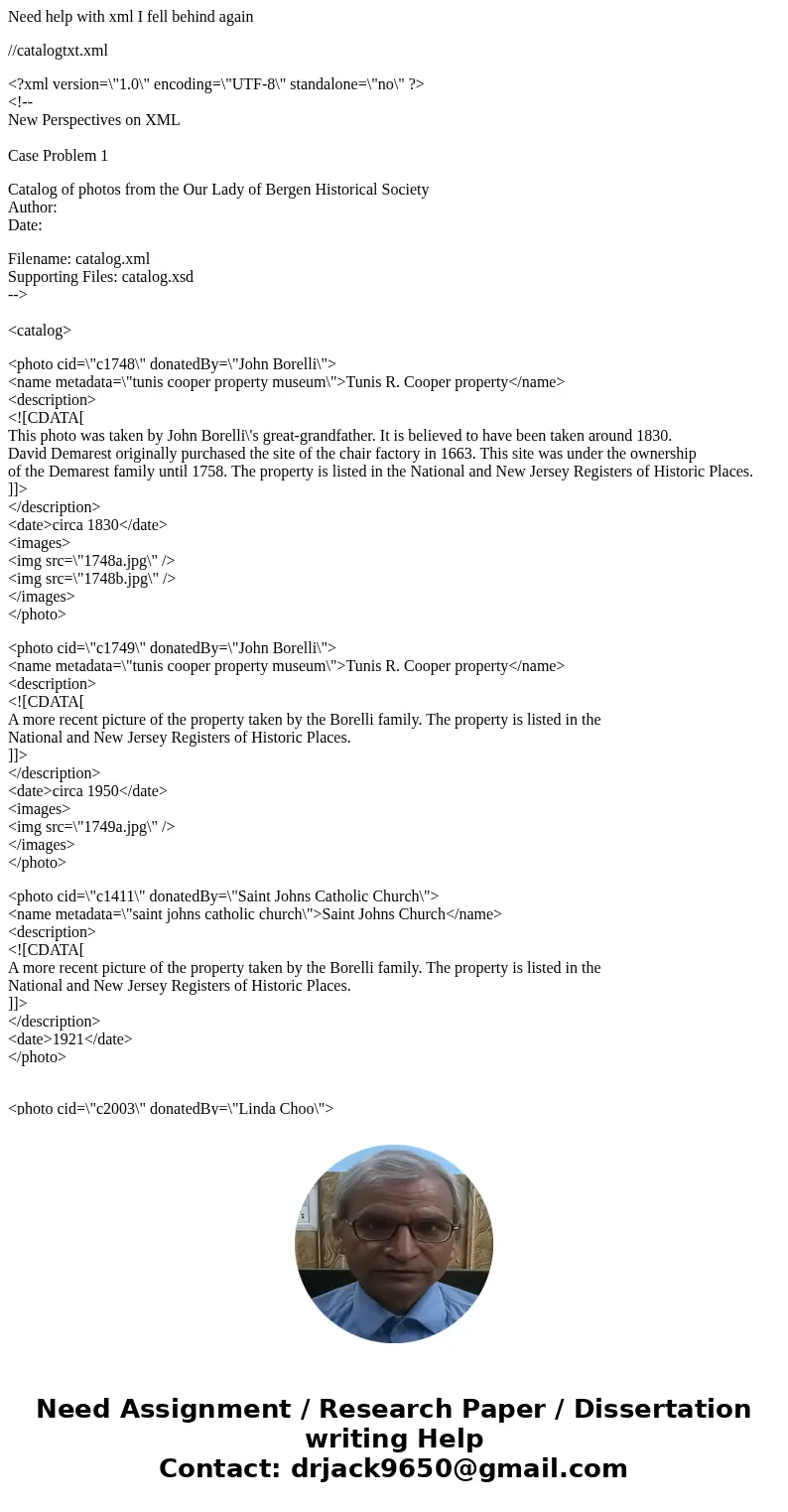 Need help with xml I fell behind again //catalogtxt.xml <?xml version=\ Need help with xml I fell behind again //catalogtxt.xml <?xml version=\