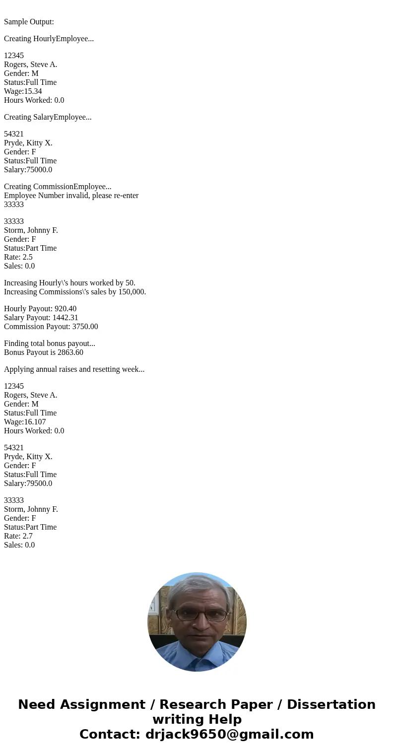 Objectives: The focus of this assignment is the use of inheritance. You will need to understand and implement the ideas of basic inheritance. Program Descriptio Objectives: The focus of this assignment is the use of inheritance. You will need to understand and implement the ideas of basic inheritance. Program Descriptio