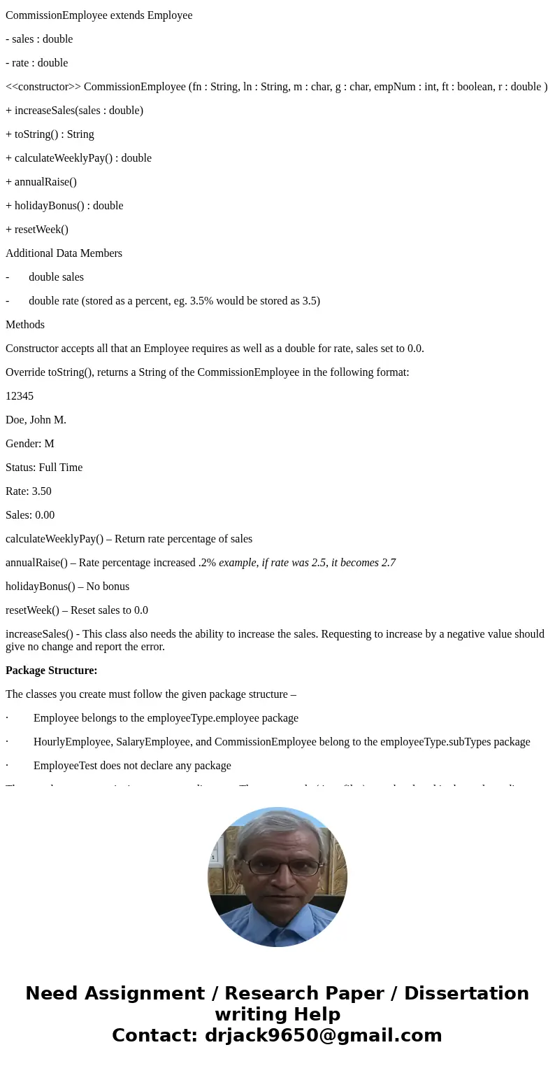 Objectives: The focus of this assignment is the use of inheritance. You will need to understand and implement the ideas of basic inheritance. Program Descriptio Objectives: The focus of this assignment is the use of inheritance. You will need to understand and implement the ideas of basic inheritance. Program Descriptio